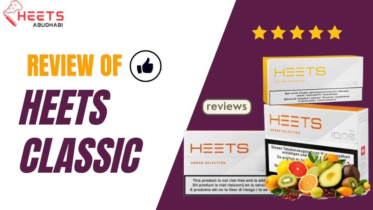 HEETS Classic in Abu Dhabi: Review and Flavor Profile