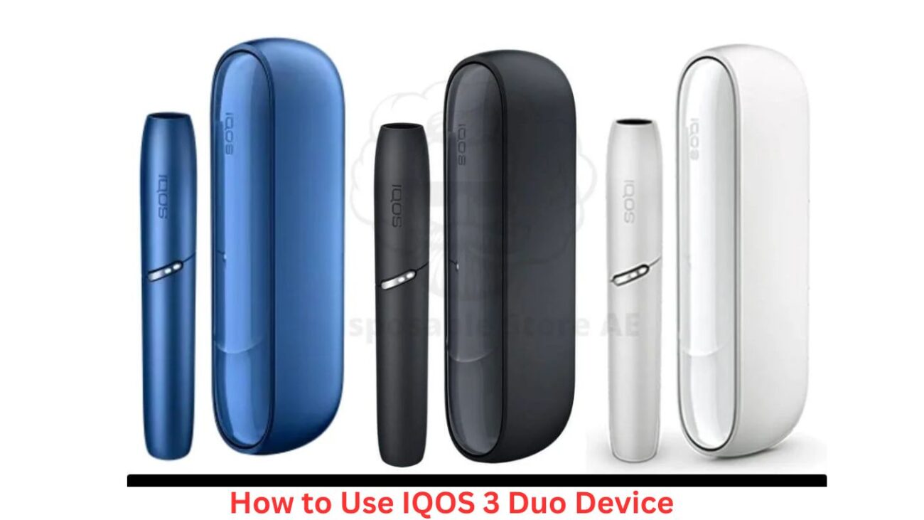 How to Use IQOS 3 Duo Device