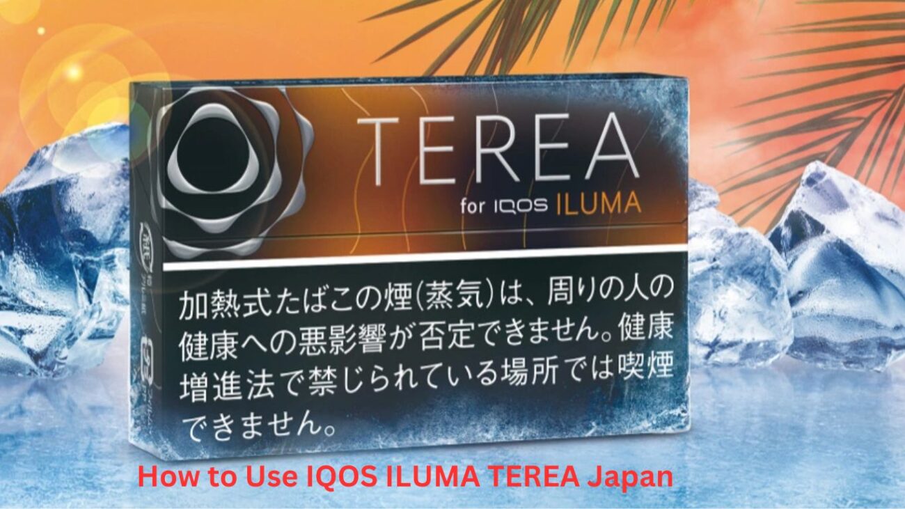 How to Use IQOS ILUMA TEREA Japan