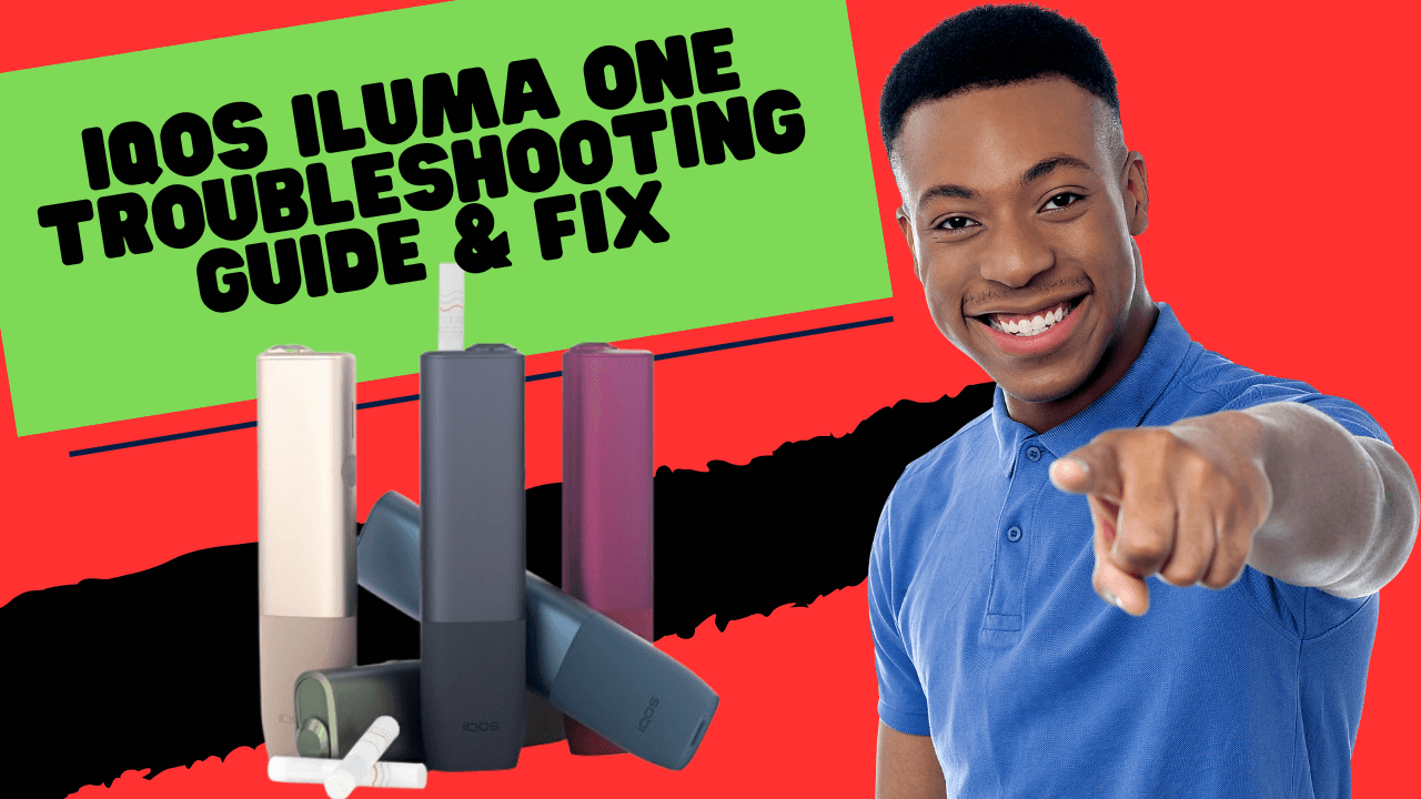 How to Fix IQOS ILUMA i One
